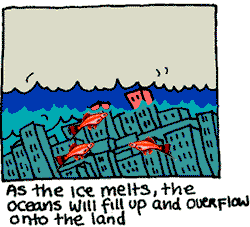 The oceans will flood into low-lying cities
