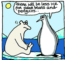Polar bears will starve and yes, I KNOW penguins only live in the Southern Hemisphere and polar bears in the Arctic! This is just a cartoon.